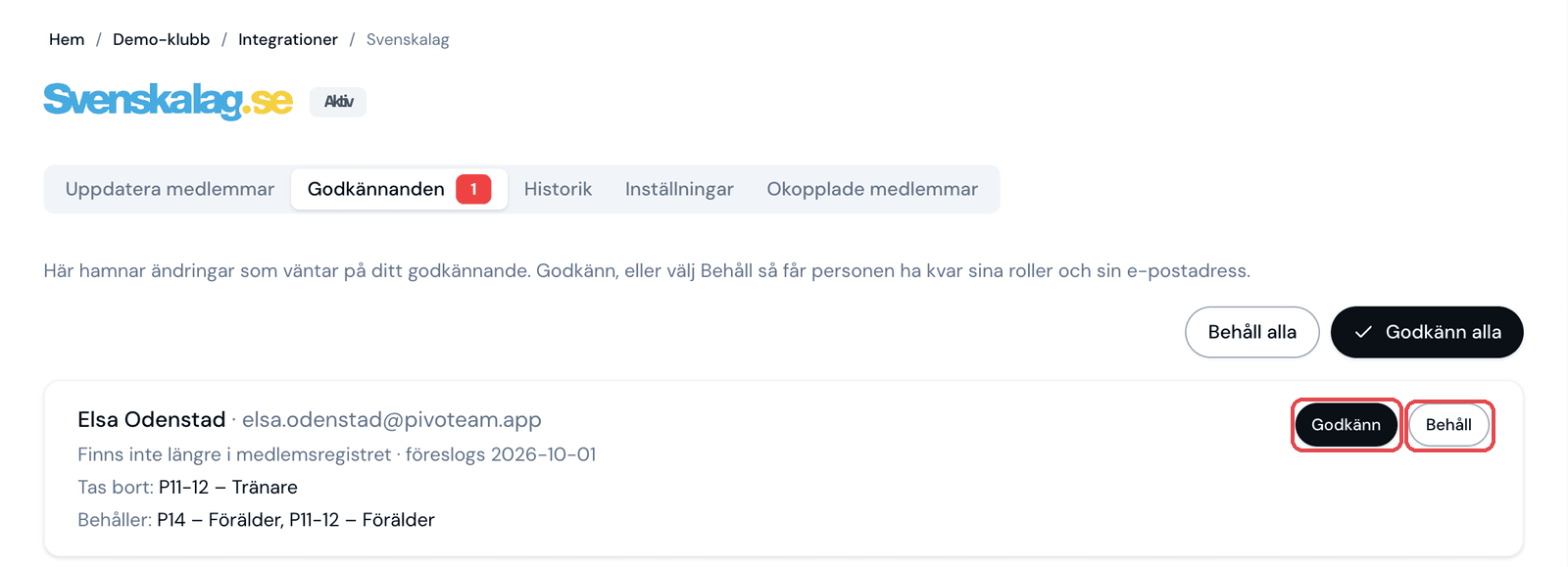 Fliken Godkännanden med knapparna Godkänn och Behåll för en person som tagits bort ur registret.